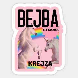 Bejba its kajna krejza blanka eurovision, unicorn, rainbow Sticker